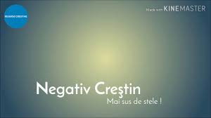 Negativ Crestin Mai Sus De Stele Cu Versuri Youtube