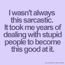 Member S Quotes Number 6433 Sarcastic Quotes Stupid People Quotes Sarcasm Quotes