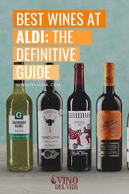 The Best Wines At Aldi The Definitive Guide Aldi Wine Malbec Wine Wine