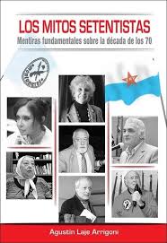 Encuentra agustin laje libros en mercadolibre.com.mx! Los Mitos Setentistas Comprar En Libros Libertarios