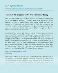 Fashion Is An Expression Of The Character Free Essay Example ➤ essay on what is fashion?