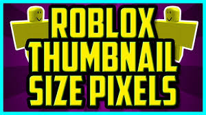 In total, ten thumbnails can be used in just one game. What Is The Roblox Thumbnail Size In Pixels 2018 Roblox Game Thumbnail Size Youtube