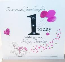 Happy Birthday Greetings For Granddaughter Happy 1st Birthday Card For A Special Granddaughter Herbysgifts Com 1st Birthday Cards Happy 1st Birthdays Birthday Cards