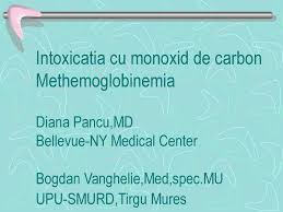 Faceti acelasi lucru daca observati ca o alta persoana prezinta simptomele intoxicatiei cu monoxid de carbon. Intoxicatia Cu Monoxid De Carbon Methemoglobinemia Diana Pancu Md Bellevue Ny Medical Center Bogdan Vanghelie Med Spec Mu Upu Smurd Tirgu Mures Ppt Download
