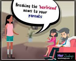 Now you've got a boyfriend and you've been dating for two months. How To Tell Parents About Your Boyfriend