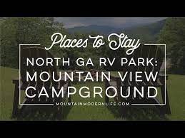 Rv parks in north georgia. North Georgia Rv Park Mountain View Campground