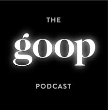 чем меньше женщину мы любим тем легче нравимся мы ей Gp And Our Chief Content Officer Elise Loehnen Chat With Leading Thinkers Culture Changers And Industry Disruptors From Doctor Podcasts Goop Spiritual Healer