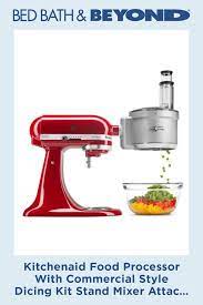 We did not find results for: Kitchenaid Food Processor With Commercial Style Dicing Kit Stand Mixer Attachment Bed Bath Beyond Food Processor Recipes Kitchenaid Food Processor Kitchen Aid