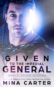 Given to the Imperial General : Carter, Mina: Amazon.ca: Books