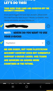 But if you try to redeem it the message you get is. Let S Do This Turn Over Your Card And Scratch Off The Security Covering Since You Re Logged Into Your Epic Account Please Enter The Code From The Back Of Your V Bucks Card Below