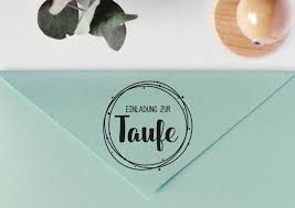 Stempel Mit Spruch Einladung Zur Taufe Unikatfabrik You Name It We Make It