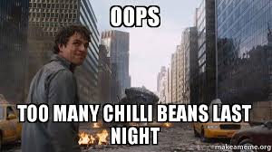 So what types of beans are best? Oops Too Many Chilli Beans Last Night That S My Secret Make A Meme