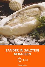 Zander In Salzteig Gebacken Rezept Salzteig Backen Salz