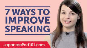7 Ways To Improve Your Japanese Speaking - Youtube