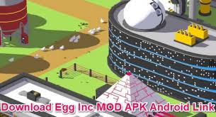 Descargar la última version apk de egg baby: Egg Inc Mod Apk Obb Data For Android Premium Cracked