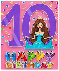 Birthday Wishes For 10 Year Old Daughter Happy 10th Birthday Wishes For 10 Year Old Boy Or Girl Happy 10th Birthday Nice Birthday Messages Birthday Wishes