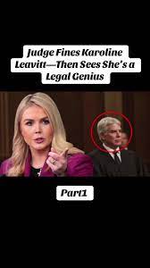 Karoline Leavitt and Federal Judge | TikTok
