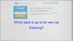 Pin On Which Bank To Go To For New Car Financing