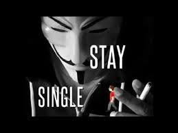 Stay Single Be Happy No Love No Tension Attitude Status Stay Single Whatsapp Status Video Youtube