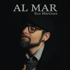 Download Eco Martínez album songs: Al Mar
