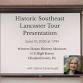 Historic Southeast Lancaster Tour Presentation