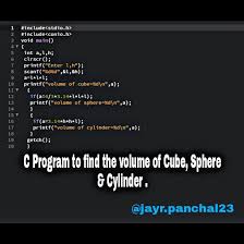 C Program To Find The Volume Of Cube Sphere And Cylinder Cprograms Informationtechnology C Programming C Programming Tutorials Computer Programming