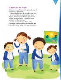 Español tercer grado tuvo 3 presentaciones de 1972 a 1981 y se dejo de editar ese mismo año dando paso a un nuevo libro de lecturas que estuvo vigente 16 años de 1982 hasta 1998. Escribir Narraciones A Partir De Refranes Ayuda Para Tu Tarea De Espanol Sep Primaria Cuarto Respuestas Y Explicaciones