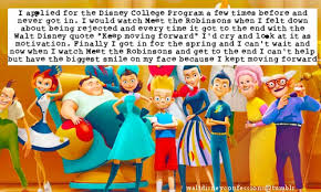 I wanted a sloppy joe! Meet The Robinson S Keep Moving Forward Quote Walt Disney Page 2 Line 17qq Com