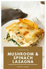 Mushroom Spinach Lasagna Recipe Vegetarian Lasagna Vegetarian Lasagna Recipe Vegetarian Lasagna Spinach