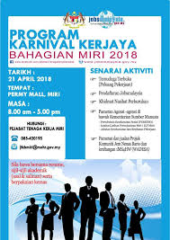 Sukacita Dimaklumkan Bahawa Jabatan Tenaga Kerja Sarawak Akan Mengadakan Program Karnival Kerjaya 2018 Peringkat Bahagian Miri Pada 21 April 2018 Sabtu Di Permy Mall Miri Bermula Jam 8 00 Pagi Sehingga Jam 5 00