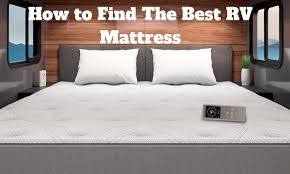 Maybe you would like to learn more about one of these? How To Find The Best Rv Mattress Rv Pioneers