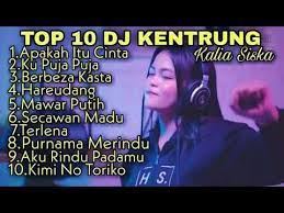 Dj Kentrung 2020 Kalia Siska Dj Kentrung Full Album Terbaru Youtube Lagu Instrumen Musik Lirik Lagu