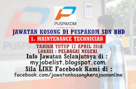 Kami ada membuka peluang pekerjaan untuk mereka. Jawatan Kosong Di Puspakom Sdn Bhd 17 April 2016