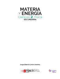 Busca tu tarea de matemáticas vol ii segundo grado. Materia Y Energia Ciencias 2 Fisica Secundaria Libro De Secundaria Grado 2 Comision Nacional De Libros De Texto Gratuitos