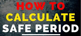 How To Calculate Safe Period To Avoid Pregnancy Naturally