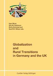 Globalization and Rural Transition in Germany and the UK (Volume 3)  (English shop)
