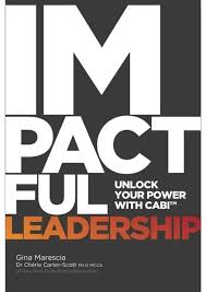 Many people developed abilities that they had never had before. Impactful Leadership Unlock Your Power With Cabi Dr Cherie Carter Scott Mcc