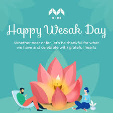 Hopefully this year we can share kindness, health and healing, a peaceful heart and happiness. Happy Wesak Day Mhub