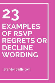 23 Examples Of Rsvp Regrets Or Decline Wording Sympathy Card Sayings Verses For Cards Card Sayings