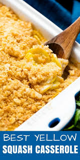 The Best Squash Casserole Recipe In 2020 Summer Squash Recipes Squash Casserole Recipes Yellow Squash Casserole