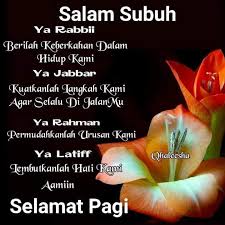 Check spelling or type a new query. Pin Oleh Zarasofia Sherry Di Salam Subuh Slmt Pagi Kutipan Selamat Pagi Kata Kata Motivasi Kekuatan Doa