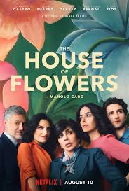 Return To The Main Poster Page For La Casa De Las Flores Tv Series Series Premiere Hbo Series