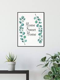 Maybe you would like to learn more about one of these? Home Sweet Home Eucalyptus Print Wall Art Wall Art Quotes Print Diviarts Studio