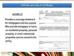 Acord 24 certificate of property insurance form. Welcome To Rims 2012 Annual Conference Exhibition This Is Session Ins 100 Certificates Of Insurance From The Risk Management Perspective Sponsored By Ppt Download