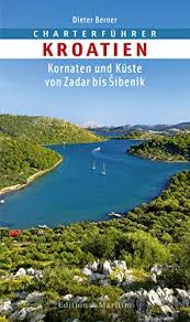 Tripadvisor has 26,452 reviews of opatija hotels, attractions, and restaurants making it your best opatija resource. Amazon Com Charterfuhrer Kroatien Kornaten Und Kuste Von Zadar Bis Sibenik German Edition Ebook Berner Dieter Kindle Store