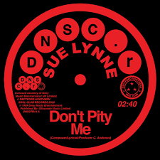 Sue Lynne Don T Pity Me Don T Pity Me Mono Deptford Northern Soul Club Records