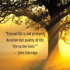 You're life doesn't just matter. Top 25 Wonderful Eternal Life Quotes Enkiquotes