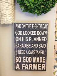 So God Made A Farmer 12x18 Paul Harvey Quote Handcrafted Etsy In 2020 Paul Harvey Quotes Dad Quotes Paul Harvey
