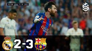 Real Madrid Vs Barcelona 2 3 All Goals And Full Highlights English C
