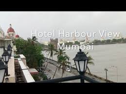 Hotel Harbour View Mumbai - YouTube